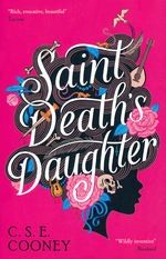 Saint Death (TPB) nr. 1: Saint Death's Daughter (Cooney, C.S.E.)