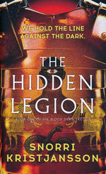 Blood Dawn Trilogy, The (HC) nr. 1: Hidden Legion, The (Kristjansson, Snorri)
