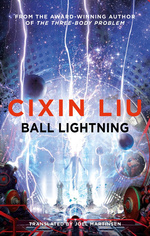 Ball Lightning (TPB) (Liu, Cixin)