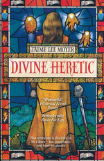 Divine Heretic (TPB) (Moyer, Jamie Lee)