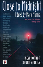 New Horror Short Stories (TPB) nr. 3: Close to Midnight (Ed. Mark Morris) (Flame Tree Publishing)
