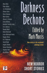 New Horror Short Stories (TPB) nr. 4: Darkness Beckons (Ed. Mark Morris) (Flame Tree Publishing)