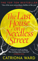 Last House on Needless Street, The (Ward, Catriona)