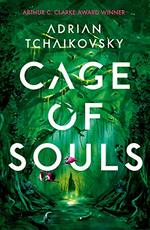 Cage of Souls (TPB) (Tchaikovsky, Adrian)