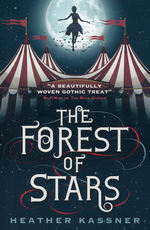 Forest of Stars, The (TPB) (Kassner, Heather)