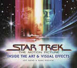 Bøger om Star TrekStar Trek The Motion Picture: Inside The Art & Visual Effects (Star Trek)