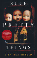 Such Pretty Things (TPB) (Heathfield, Lisa)