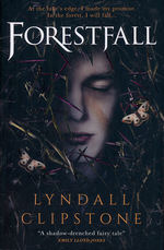 World at the Lake's Edge (TPB) nr. 2: Forest Fall (Clipstone, Lyndall)