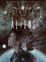 Aliens - Artbook: A 35th Anniversary Visual Celebration of the Sci-Fi Classic (HC) (Art Book) (Printed in Blood )