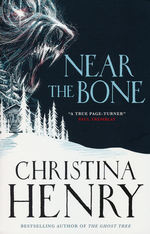 Near the Bone (TPB) (Henry, Christina)
