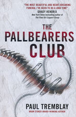 Pallbearers Club, The (TPB) (Tremblay, Paul)