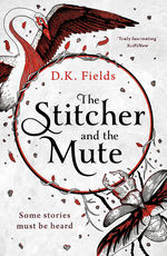 Tales of Fenest (TPB) nr. 2: Stitcher and the Mute, The (Fields, D. K.)