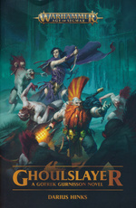 Age of Sigmar: Gotrek Gurnisson (TPB) nr. 1: Ghoulslayer (af Darius Hinks) (Warhammer)