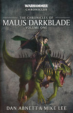Darkblade Omnibus (TPB) nr. 1: Chronicles of Malus Darkblade, The:  Volume One (af Dan Abnett & Mike Lee) (Warhammer)