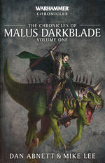 Darkblade Omnibus (TPB) nr. 1: Chronicles of Malus Darkblade, The: Volume One (af Dan Abnett & Mike Lee) (Warhammer)