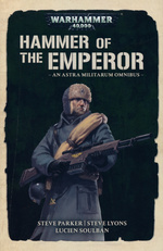 Astra Militarum Omnibus (TPB)Hammer of the Emperor (af Steve Parker mfl.) (Warhammer 40K)