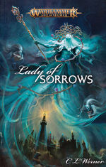 Age of Sigmar (TPB)Lady of Sorrows (af C L Werner) (Warhammer)