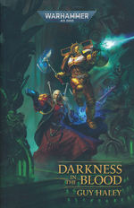 Darkness in the Blood (af Guy Haley) (TPB) (Warhammer 40K)