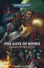Dawn of Fire (TPB) nr. 2: Gate of Bones (af Andy Clark) (Warhammer 40K)