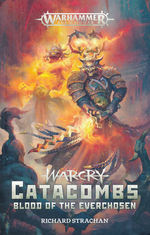 Age of Sigmar (TPB)Warcry Catacombs: Blood of the Everchosen (af Richard Strachan) (Warhammer)