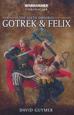 Gotrek and Felix (TPB) nr. 6: Gotrek & Felix: The Sixth Omnibus (Warhammer)