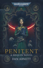 Bequin Trilogy (TPB) nr. 2: Penitent (af Dan Abnett) (Warhammer 40K)