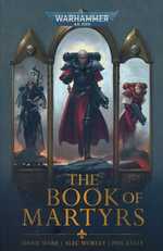 Adepta Sororitas (TPB)Book of Martyrs, The (Warhammer 40K)