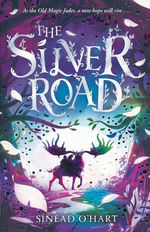 Silver Road, The (TPB) (O'Hart, Sinéad)