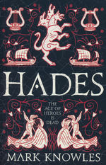 Blades of Bronze (TPB) nr. 3: Hades (Knowles, Mark)
