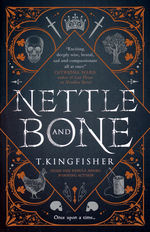 Nettle & Bone (TPB) (Kingfisher, T.)