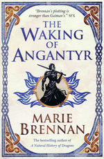 Waking of Angantyr, The (TPB) (Brennan, Marie)