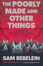 Edenville (TPB)Poorly Made & Other Things, The (Rebelein, Sam)