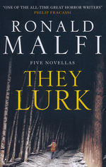 They Lurk (TPB) (Malfi, Ronald)