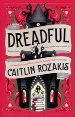 Dreadful (TPB) (Rozakis, Caitlin)