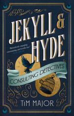 Jekyll & Hyde: Consulting Detectives (TPB) nr. 1: Consulting Detectives (Major, Tim)