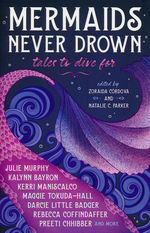 Untold Legends (TPB)Mermaids Never Drown: Tales to Dive For (Córdova, Zoraida (Ed.) & Parker, Natalie C. (Ed.))