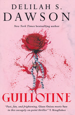 Guillotine (TPB) (Dawson, Delilah S.)
