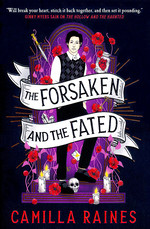 Hollow and the Haunted, The (TPB) nr. 2: Forsaken and the Fated, The (Raines, Camilla)
