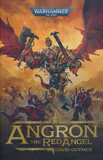 Angron: The Red Angel (af David Guymer) (TPB) (Warhammer 40K)