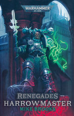 Renegades: Harrowmaster (af Mike Brooks) (TPB) (Warhammer 40K)