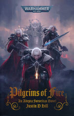 Adepta Sororitas (TPB) nr. 1: Pilgrims of Fire (af Justin D Hill) (Warhammer 40K)