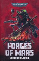 Adeptus Mechanicus: Forges of Mars Omnibus (TPB)Forges of Mars Omnibus (af Graham McNeill) (Warhammer 40K)