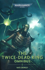 Twice-Dead King, The Omnibus (TPB)Twice-Dead King, The Omnibus (af Nate Crowley) (Warhammer 40K)