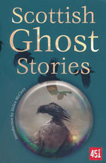 Ghost StoriesScottish Ghost Stories (Flame Tree Publishing)