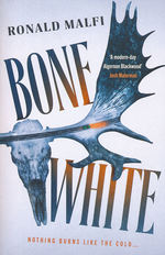 Bone White (TPB) (Malfi, Ronald)