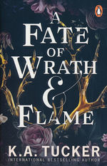 Fate & Flame (TPB) nr. 1: Fate of Wrath and Flame, A (Tucker, K.A.)