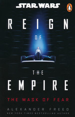 Reign of Empire (TPB) nr. 1: Mask of Fear, The (af Alexander Freed) (Star Wars)