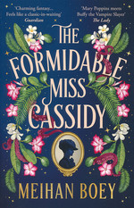 Miss Cassidy (TPB) nr. 1: Formidable Miss Cassidy, The (Boey, Meihan )