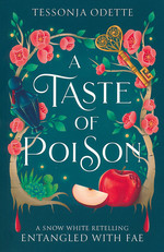 Entangled with Fae (TPB) nr. 4: Taste of Poison, A (Odette, Tessonja )