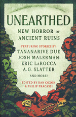 Unearthed: New Horror of Ancient Ruins (TPB) (Coxon, Dan (Ed.))